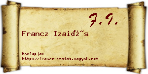Francz Izaiás névjegykártya